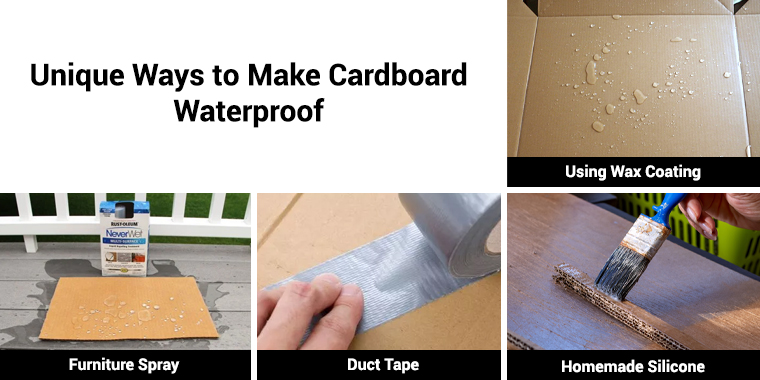 7 unique methods for making waterproof cardboard