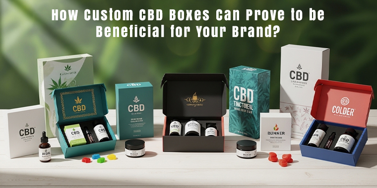 advantages of custom boxes for cbd brand