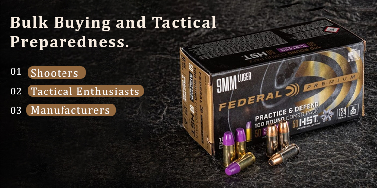 bulk buying and tactical for bullet boxes