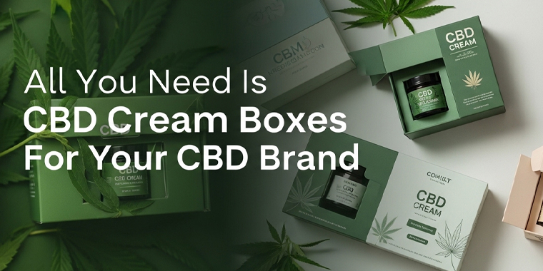cbd cream boxes ideal for brand marketing