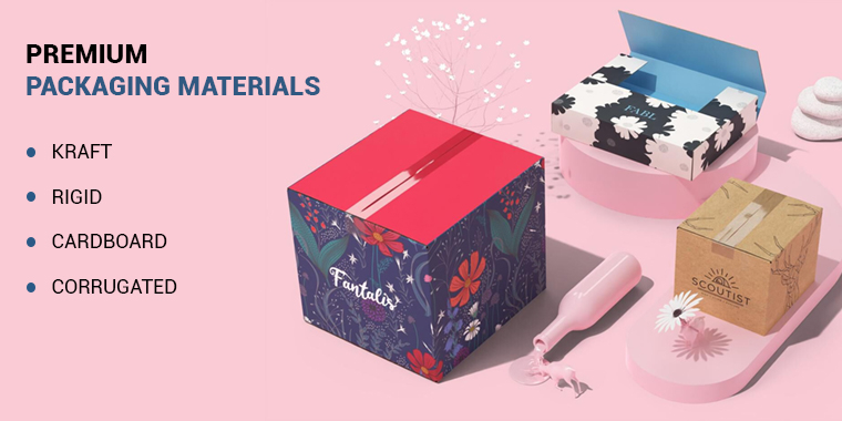 choose premium packaging materials