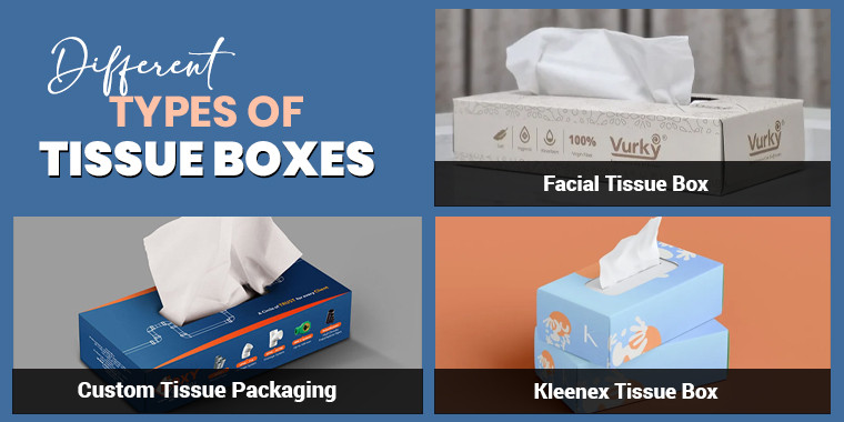 different types of tissue boxes