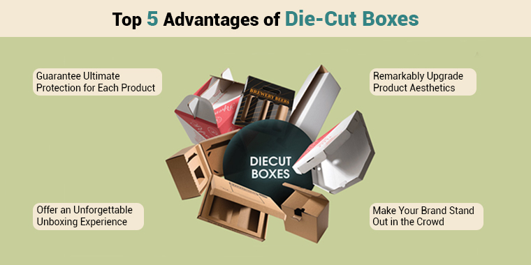 top 5 advantages of die cut packaging boxes